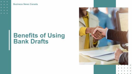 Benefits of Using Bank Drafts
