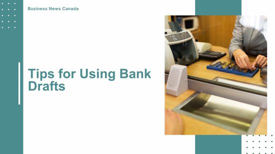 Tips for Using Bank Drafts