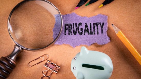 Frugality