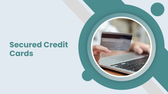 Secured Credit Cards